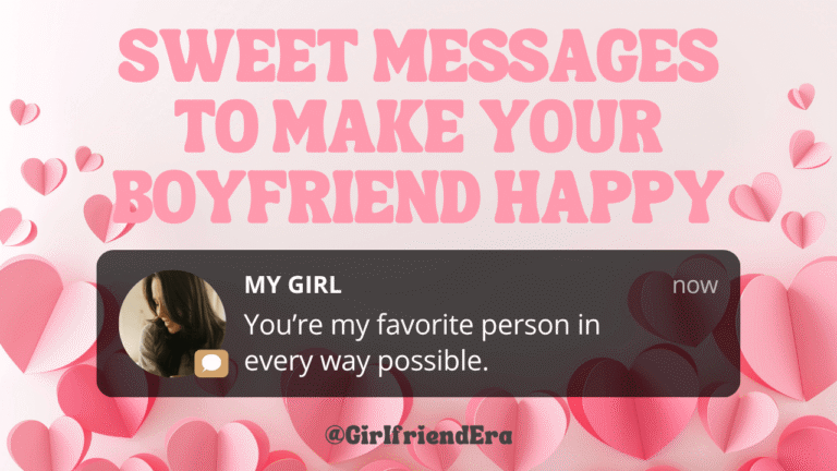 70 Sweet Messages To Make Your Boyfriend Happy