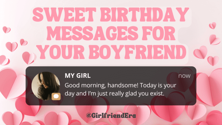 55 Sweet Birthday Messages To Send Your Boyfriend On Cake Day